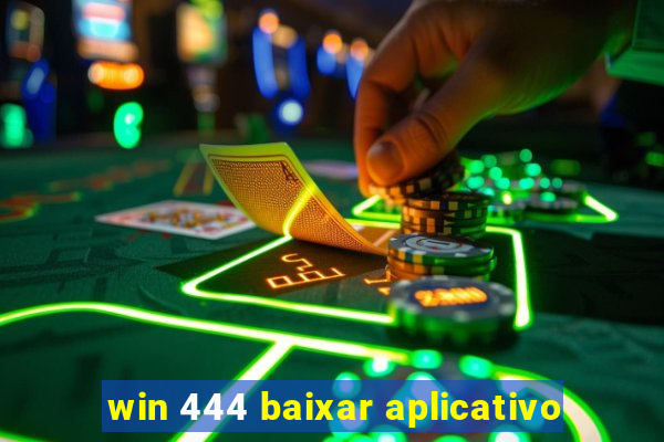 win 444 baixar aplicativo